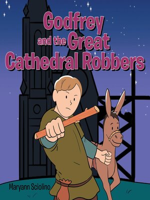 cover image of Godfrey and the Great Cathedral Robbers